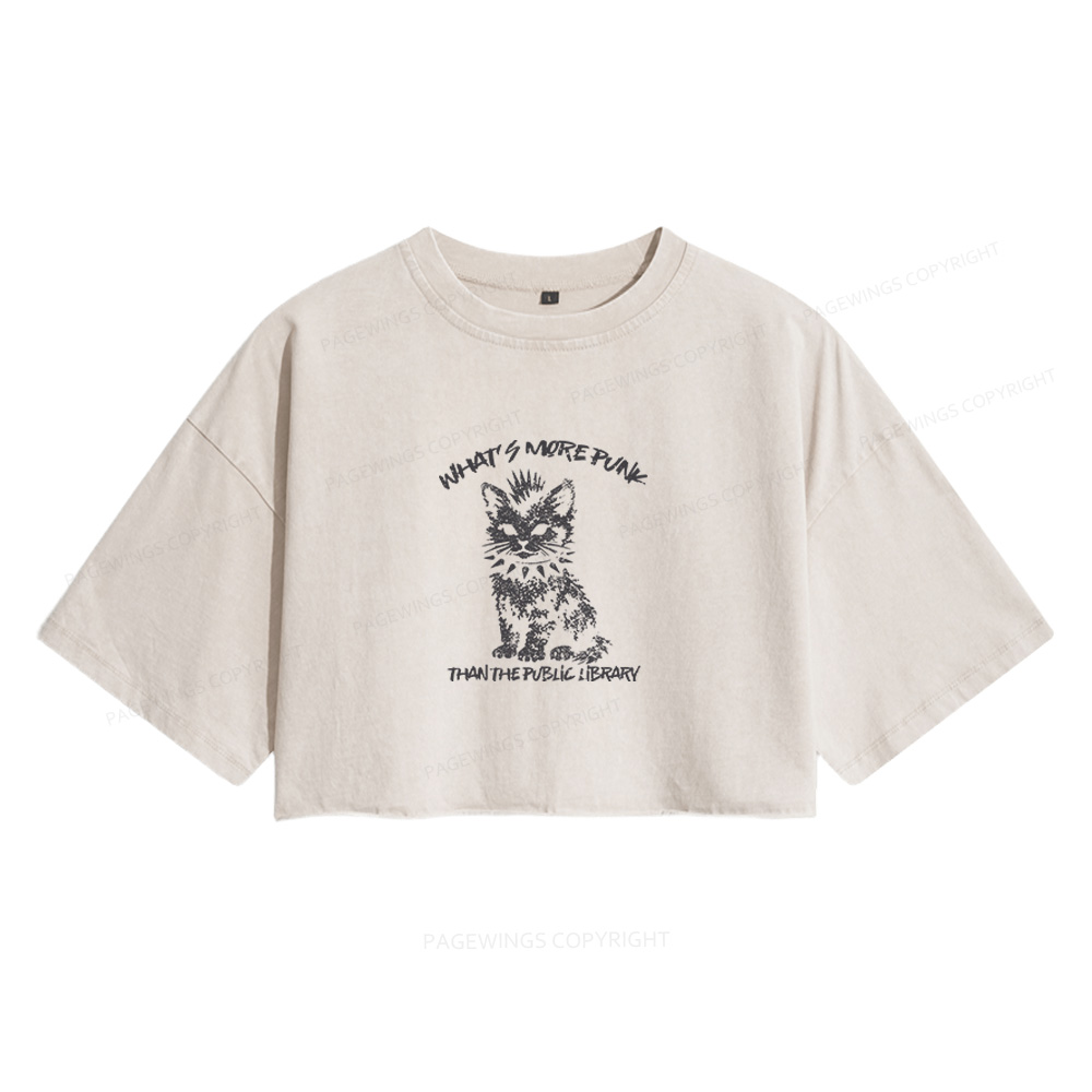 Pagewings What's More Punk Than The Public Library Women's Washed Cropped T-shirt