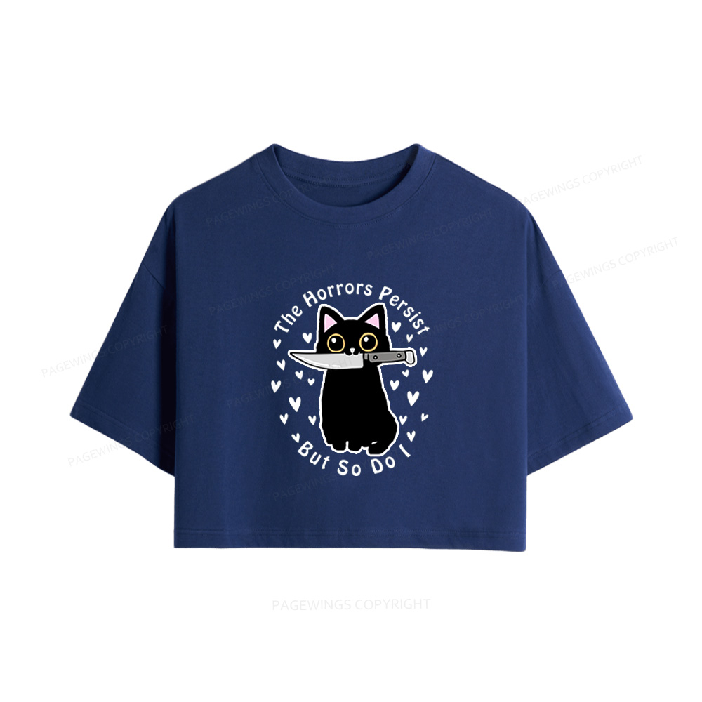 Pagewings The Horrors Persist But So Do I Women Crop Tops