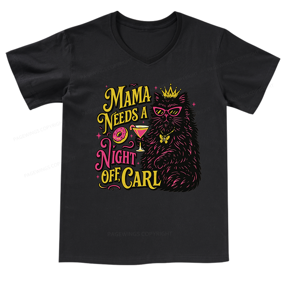 Pagewings Mama Needs A Night Off V-neck T-shirt