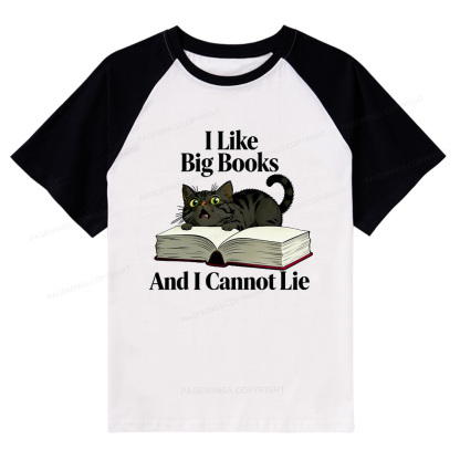 Pagewings  I Like Big Books And I Cannot Lie Raglan T-shirt