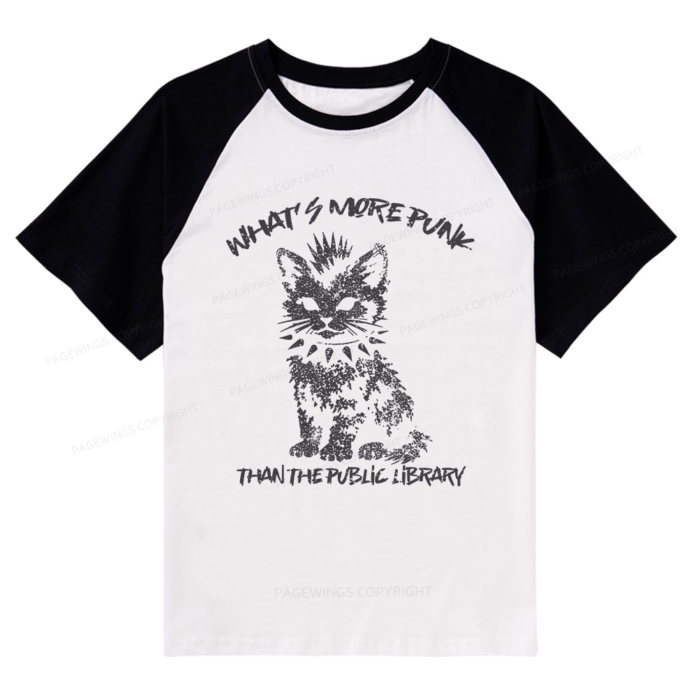 Pagewings What's More Punk Than The Public Library Raglan T-shirt