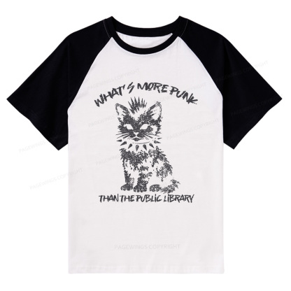Pagewings What's More Punk Than The Public Library Raglan T-shirt