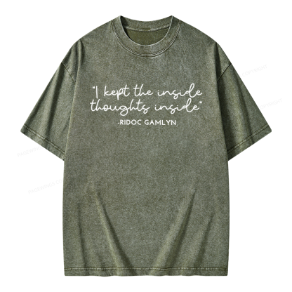 Pagewings I Kept The Inside Thoughts Inside Unisex Washed T-shirt