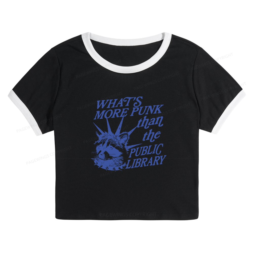 Pagewings What’s More Punk Than The Public Library Baby Tee Cropped Ringer T-Shirt 