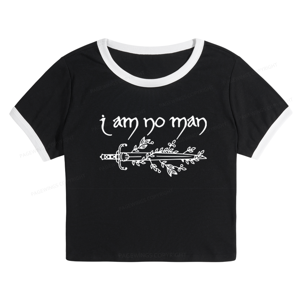 Pagewings I Am No Man Baby Tee Cropped Ringer T-Shirt 