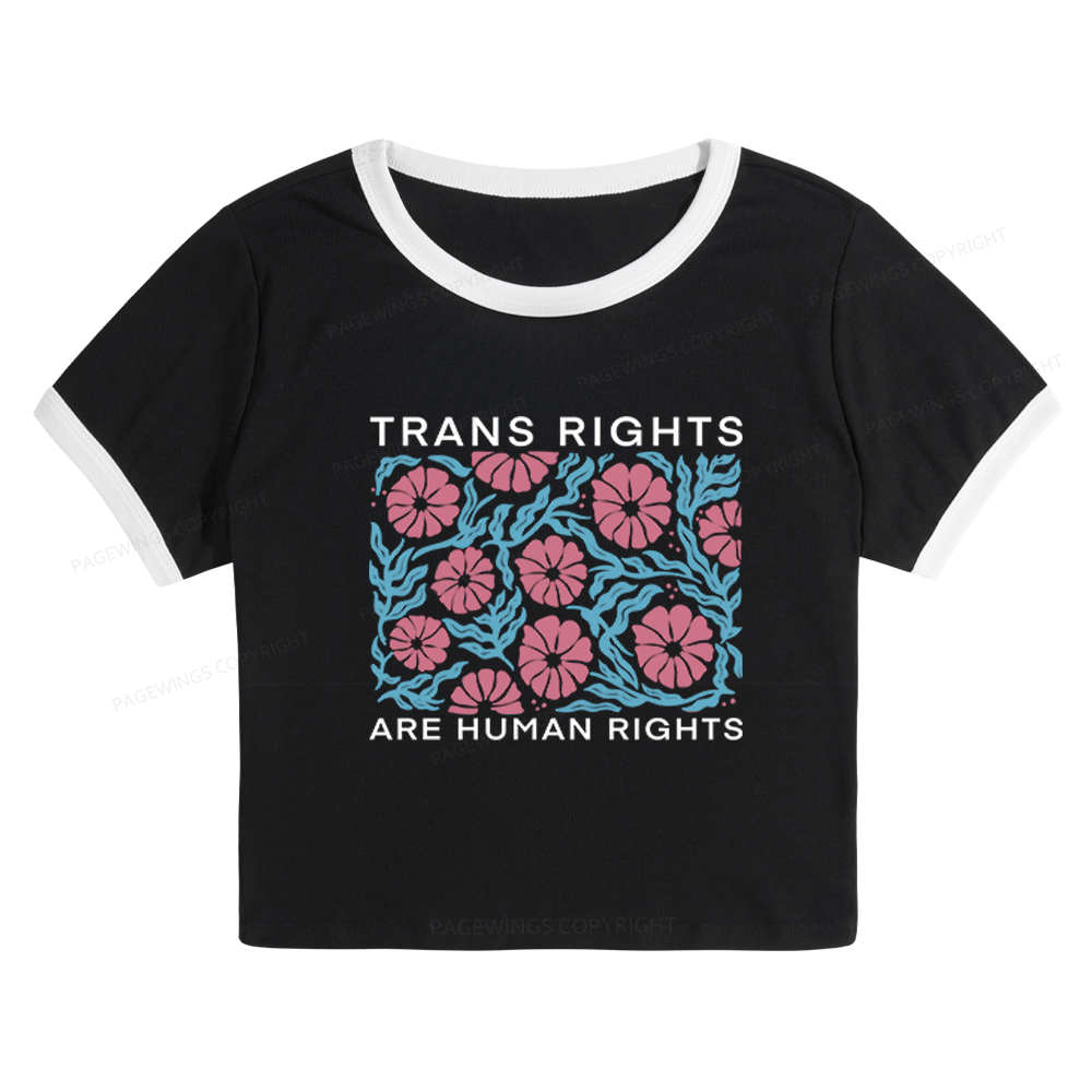 Pagewings Trans Rights Are Human Rights Baby Tee Cropped Ringer T-Shirt 