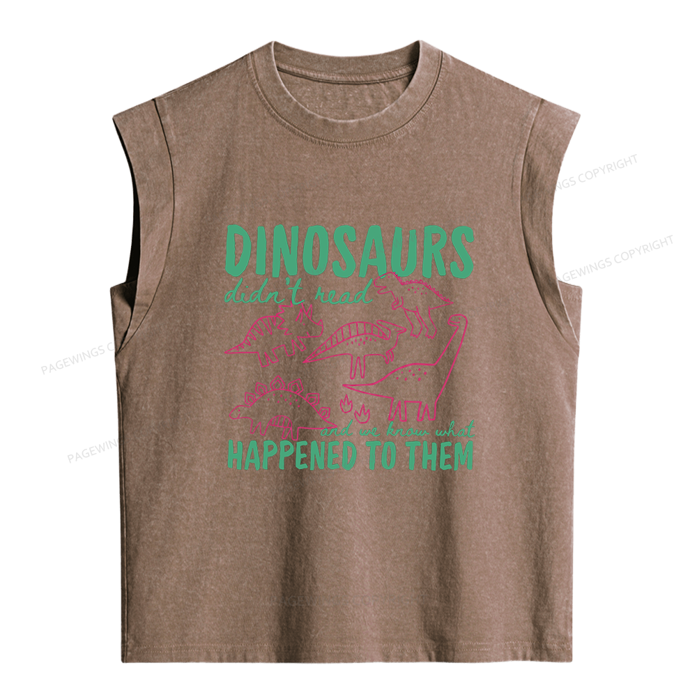 Pagewings Dinosaurs Didn't Read Women's Washed Tank Top