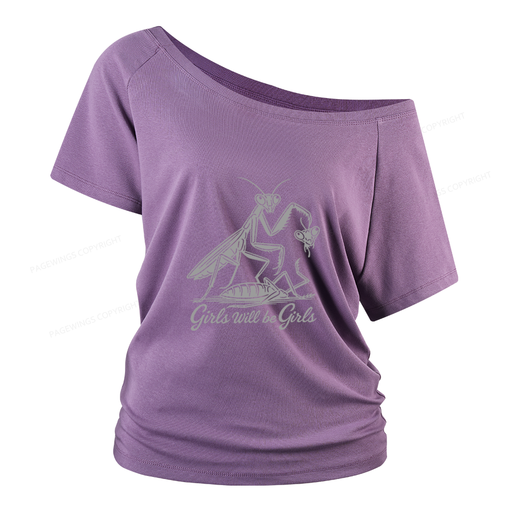 Pagewings Girls Will Be Girls Women Off Shoulder T-shirts