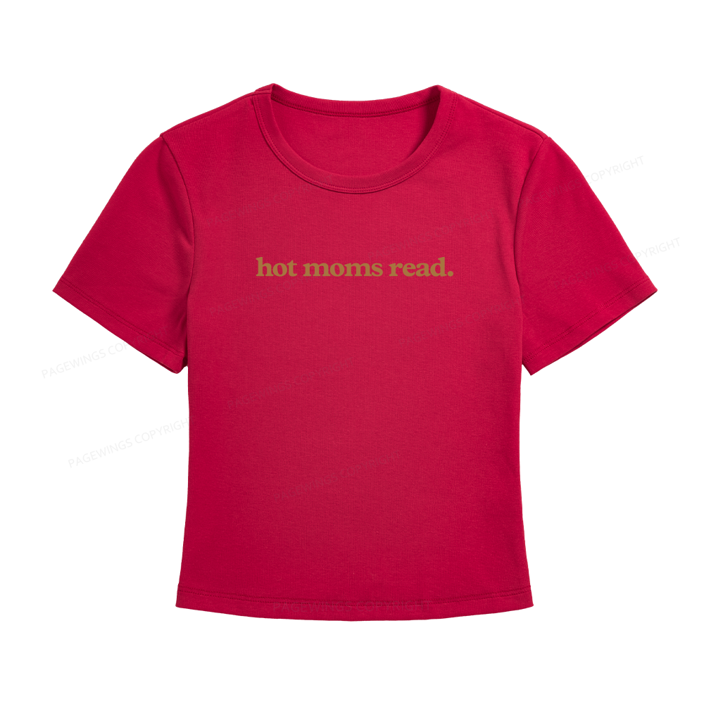 Pagewings Hot Moms Read Women's Baby Tee