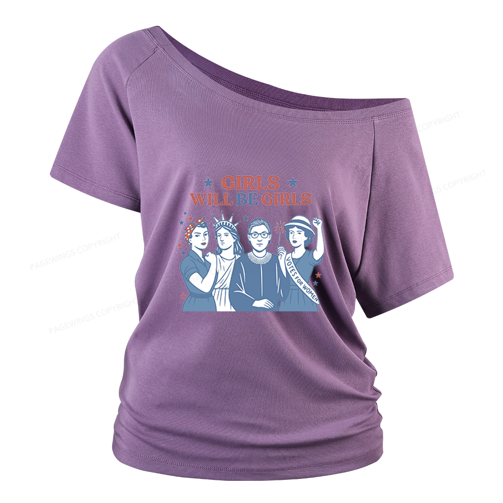 Pagewings Girls Will Be Girls Women Off Shoulder T-shirts