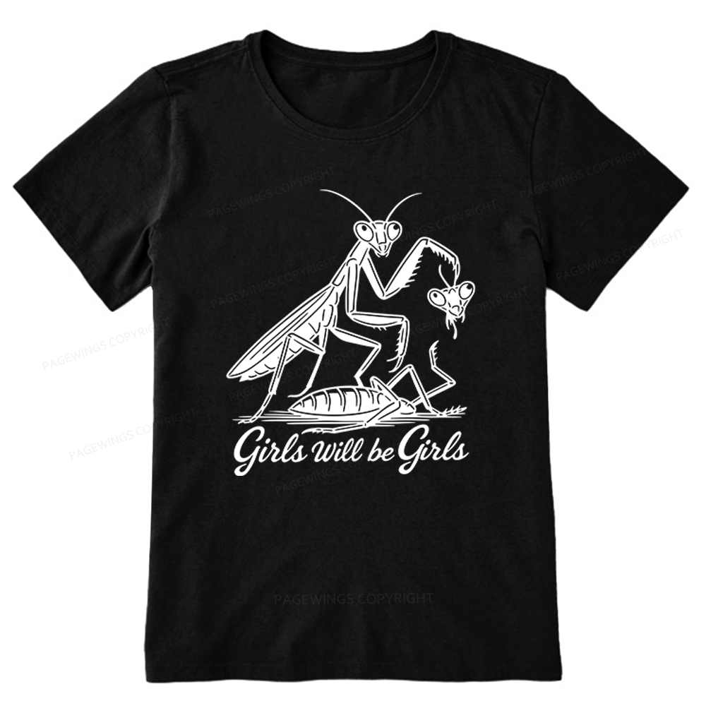 Pagewings Girls Will be Girls Unisex Classic T-shirt