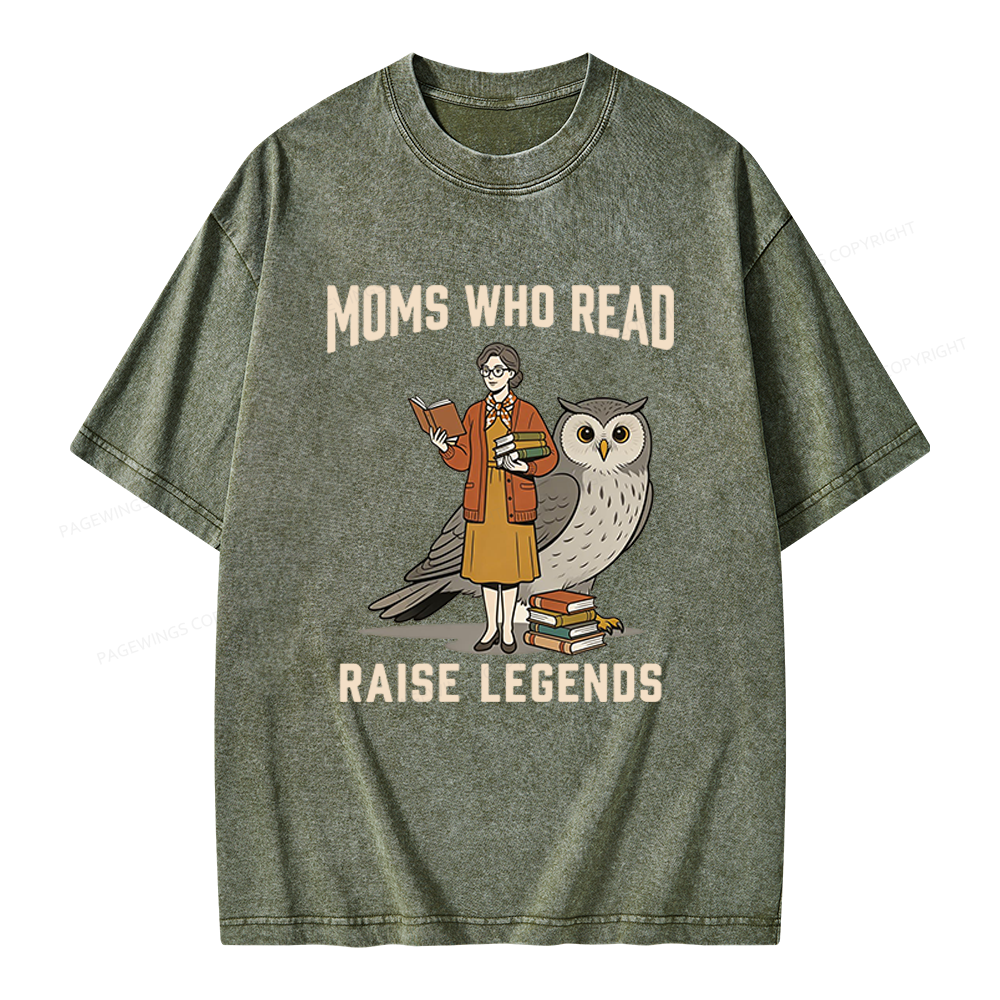 Pagewings Moms Who Read Raise Legends Unisex Washed T-shirt