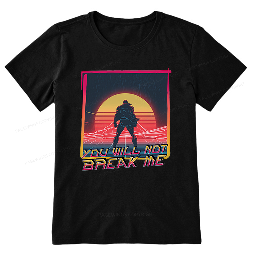 Pagewings You Will Not Break Me Unisex Classic T-shirt