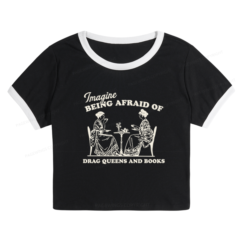 Pagewings Drag Queens Baby Tee Cropped Ringer T-Shirt 