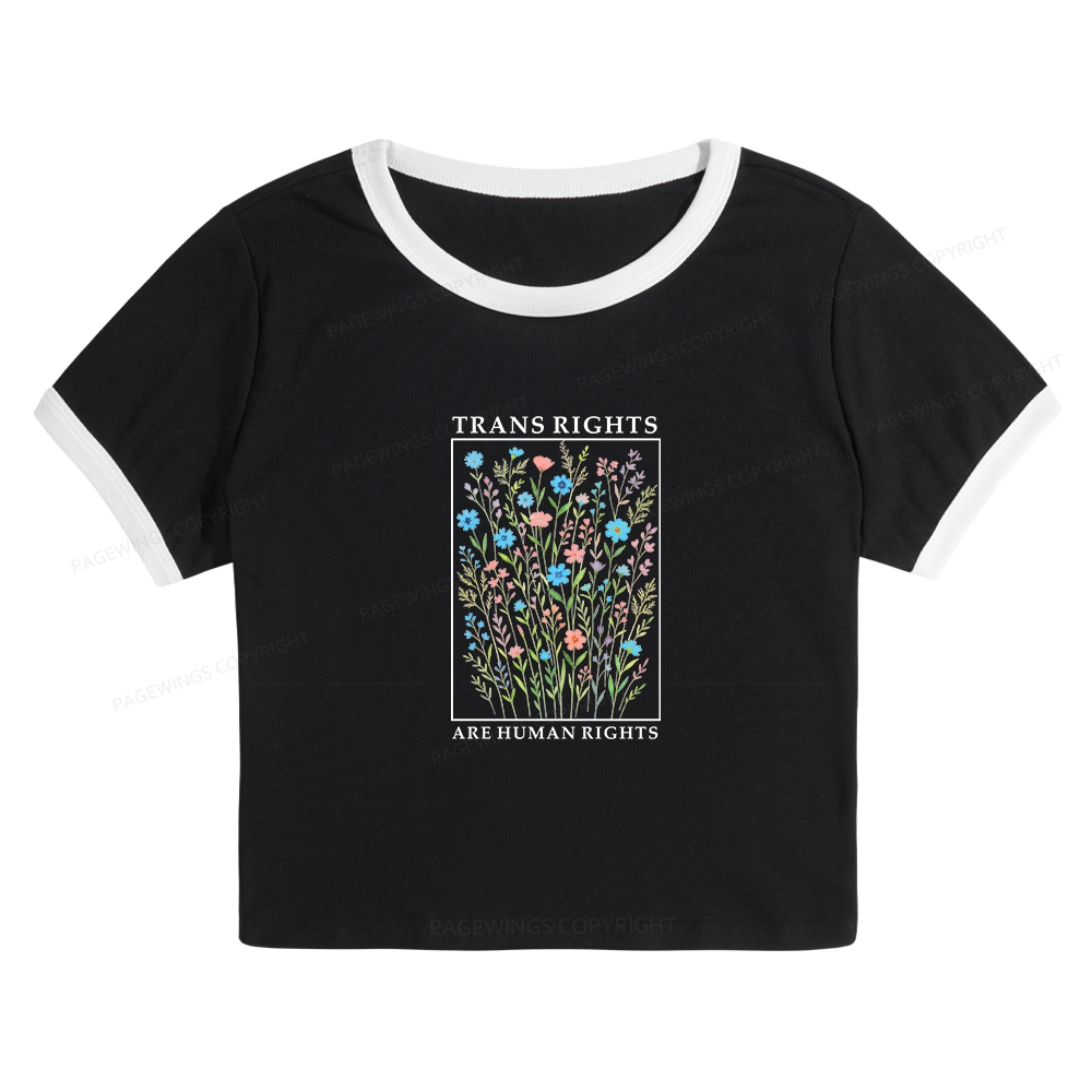Pagewings Trans Rights Are Human Rights Baby Tee Cropped Ringer T-Shirt