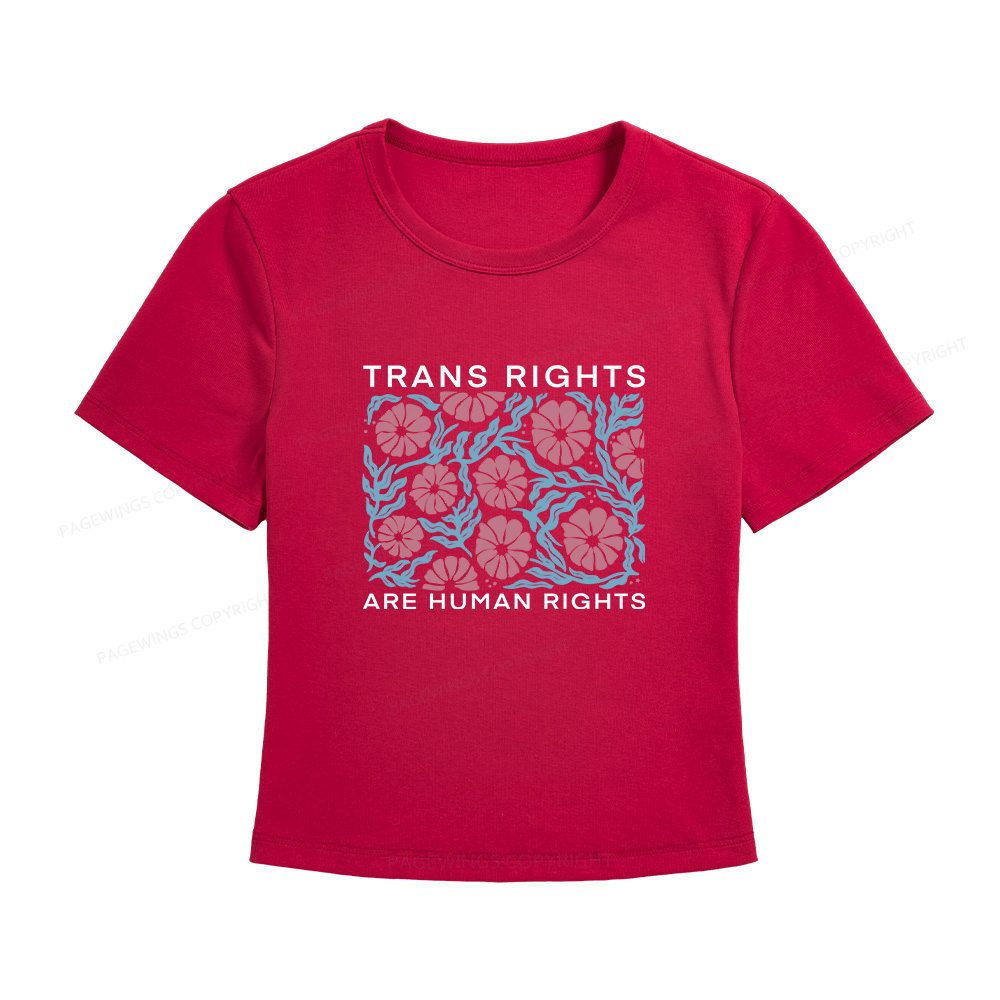 Pagewings Trans Rights Are Human Rights Women's Baby Tee