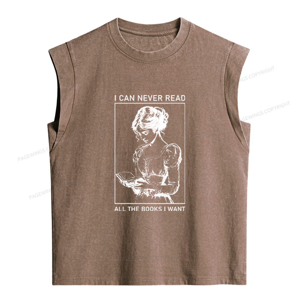 Pagewings I Can Never Read All The Books I Want Women's Washed Tank Top