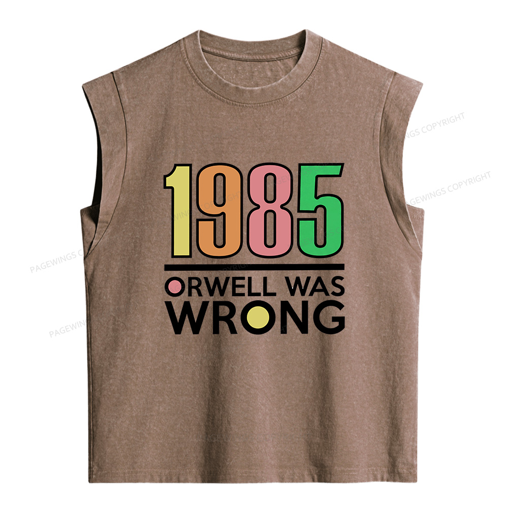 Pagewings Orwell Was Wrong Women's Washed Tank Top