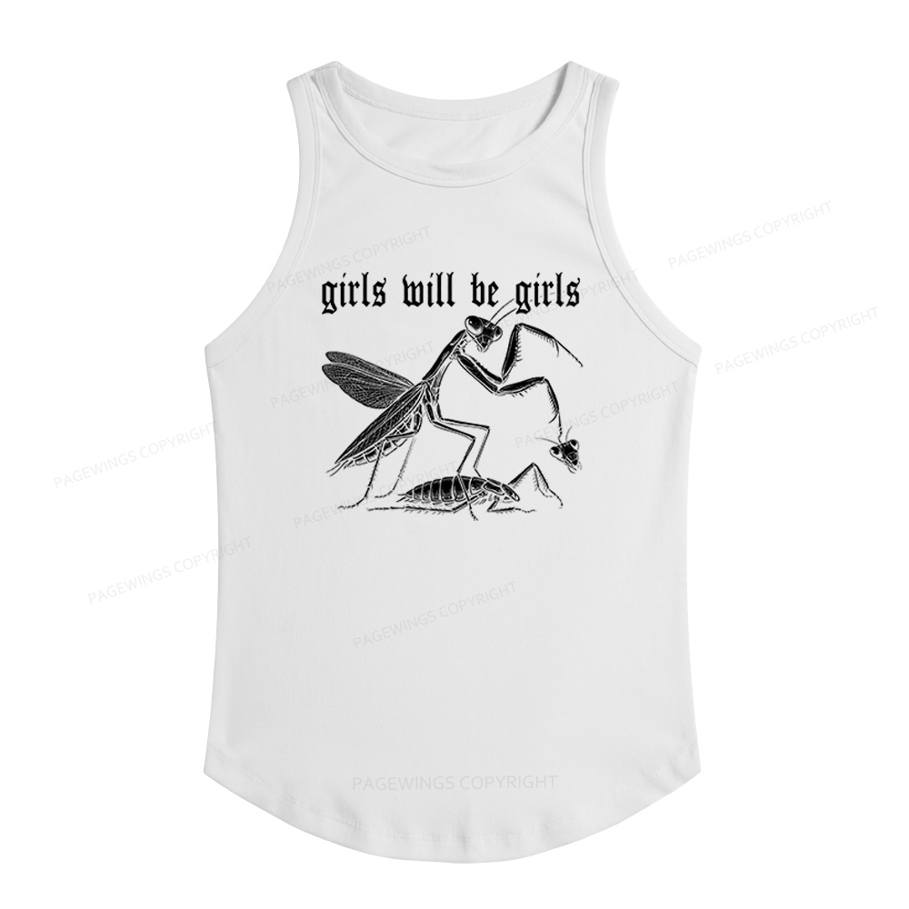 Pagewings Slim Fit Girls Will Be Girls Women's Fitted Tank Top
