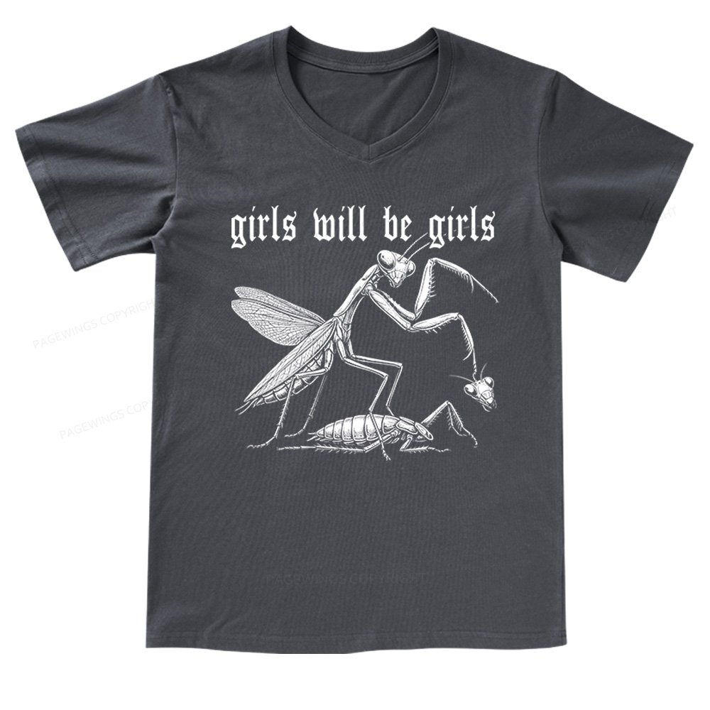 Pagewings Girls Will Be Girls V-neck T-shirt