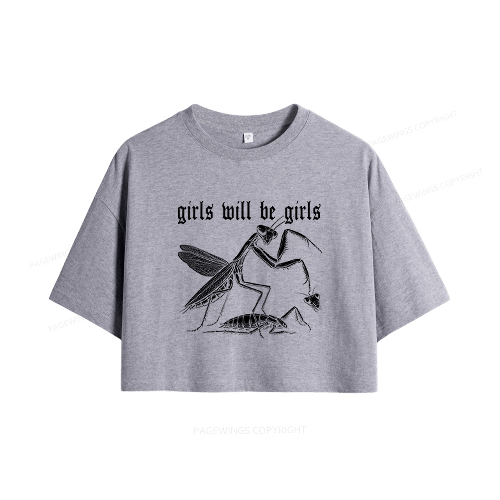 Pagewings Girls Will Be Girls Women Crop Tops