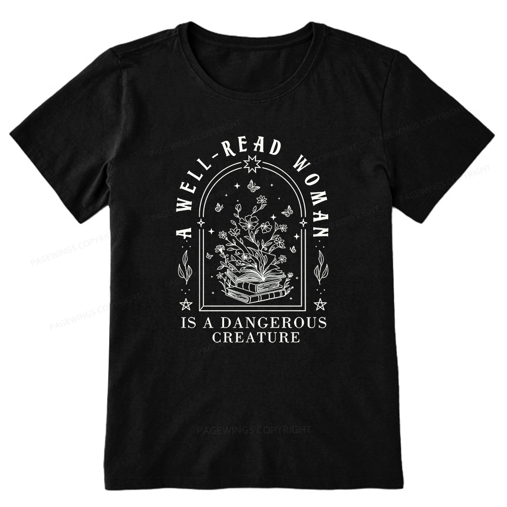 Pagewings A Well Read Woman Is A Dangerous Creature Unisex Classic T-shirt