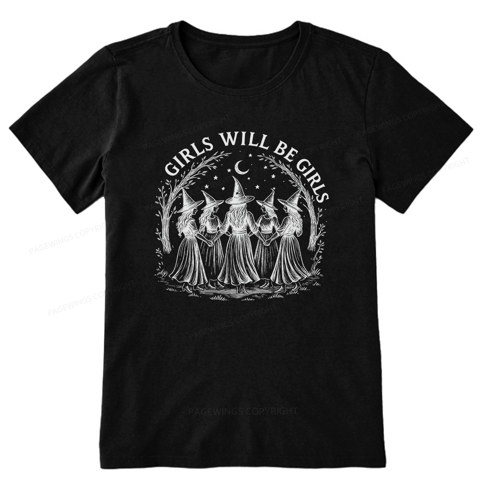 Pagewings Girls Will Be Girls Unisex Classic T-shirt