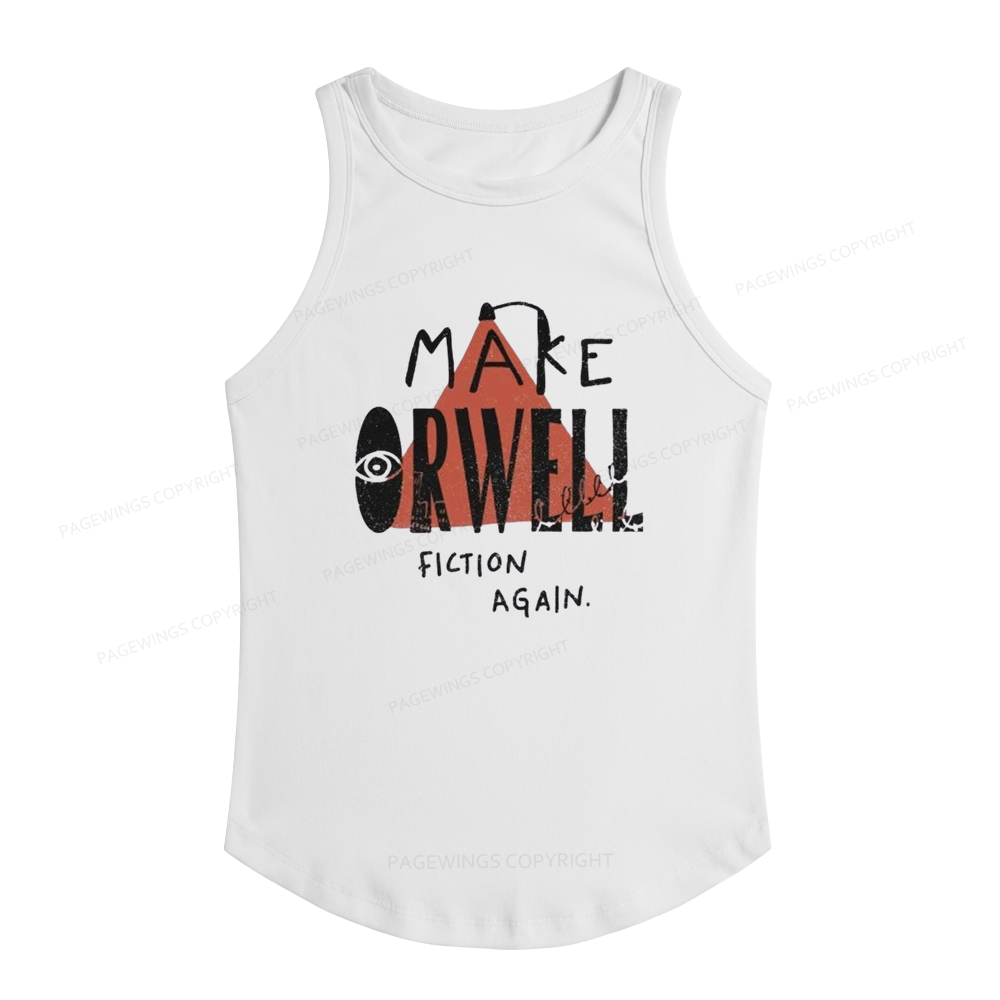 Pagewings Slim Fit Make Orwell Fiction Again Women's Fitted Tank Top 