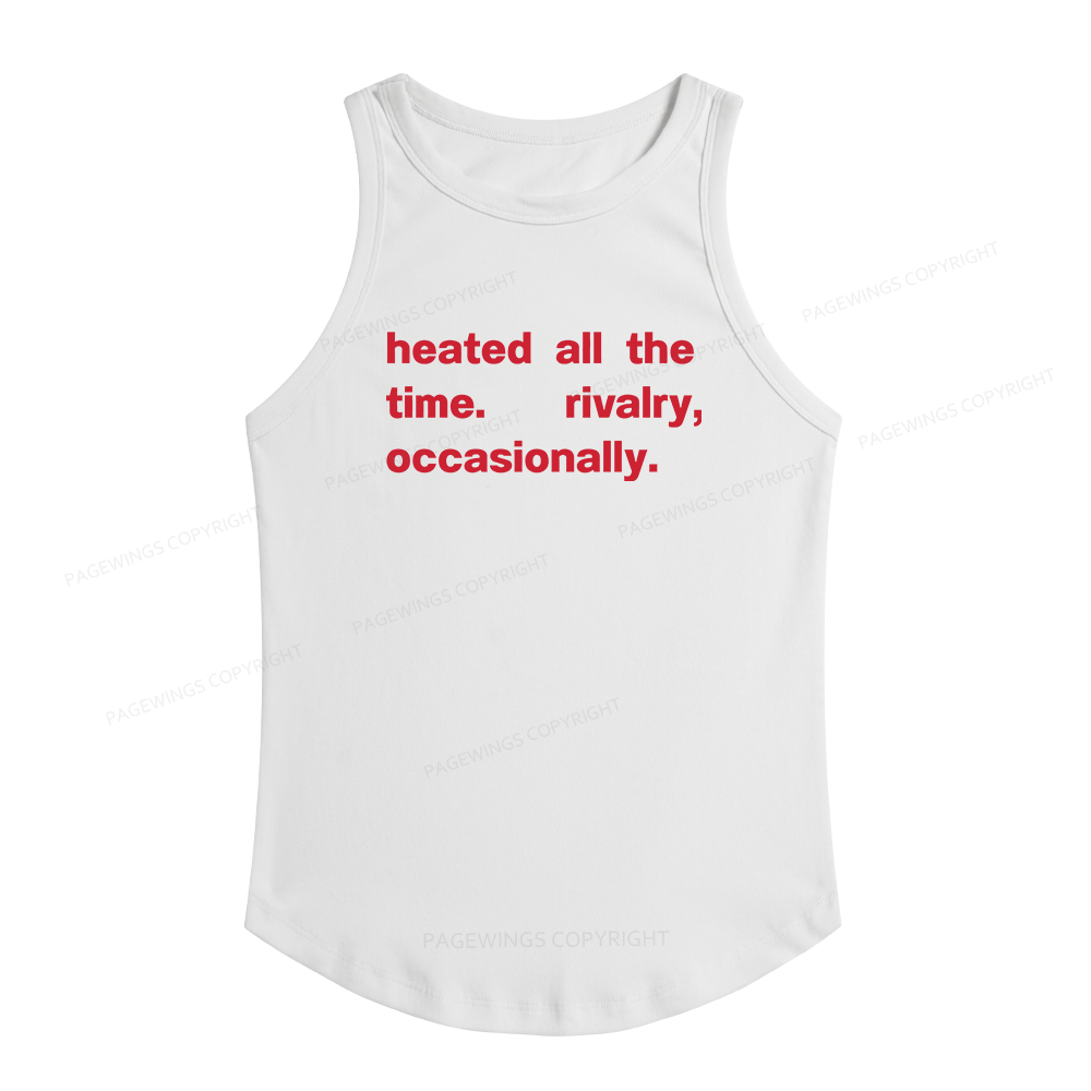 Pagewings Slim Fit The Time Rivalry Occasionally Women's Fitted Tank Top 