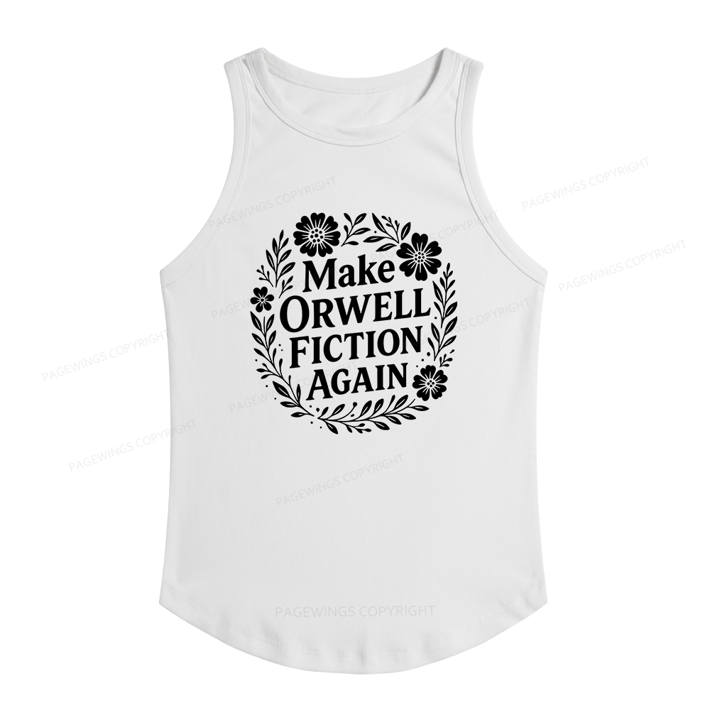 Pagewings Slim Fit Make Orwell Fiction Again Women's Fitted Tank Top 