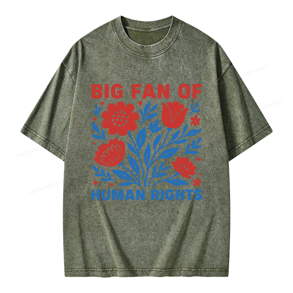 Pagewings Big Fan Of Human Rights Unisex Washed T-shirt