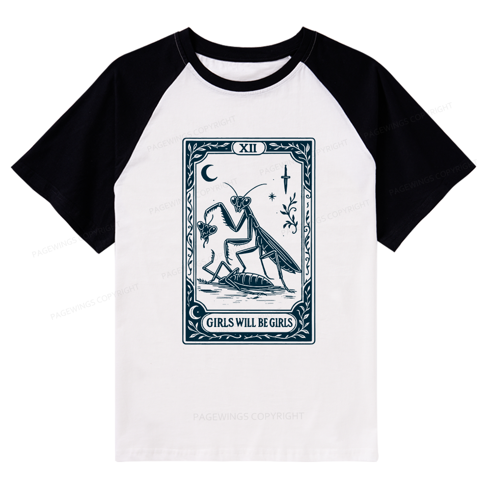 Pagewings Girls Will Be Girls Raglan T-shirt