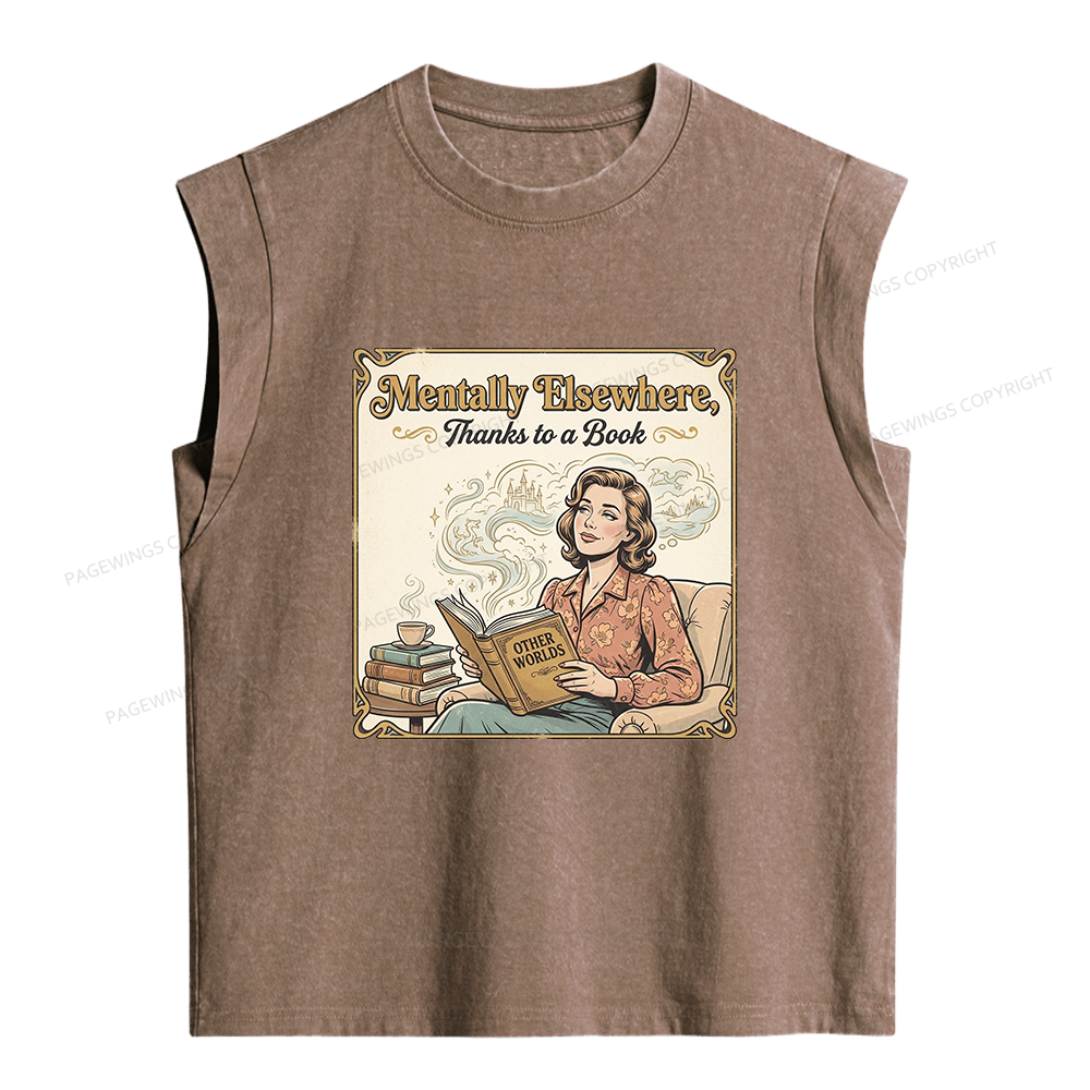 Pagewings Mentally Elsewhere Thanks To A Book Women's Washed Tank Top