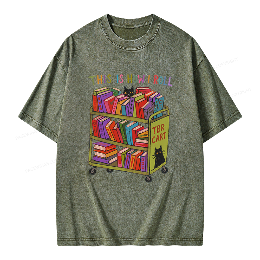 Pagewings This Is How I Roll Unisex Washed T-shirt