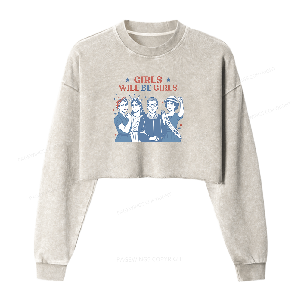 Pagewings Girls Will be Girls Washed Crop Sweatshirt