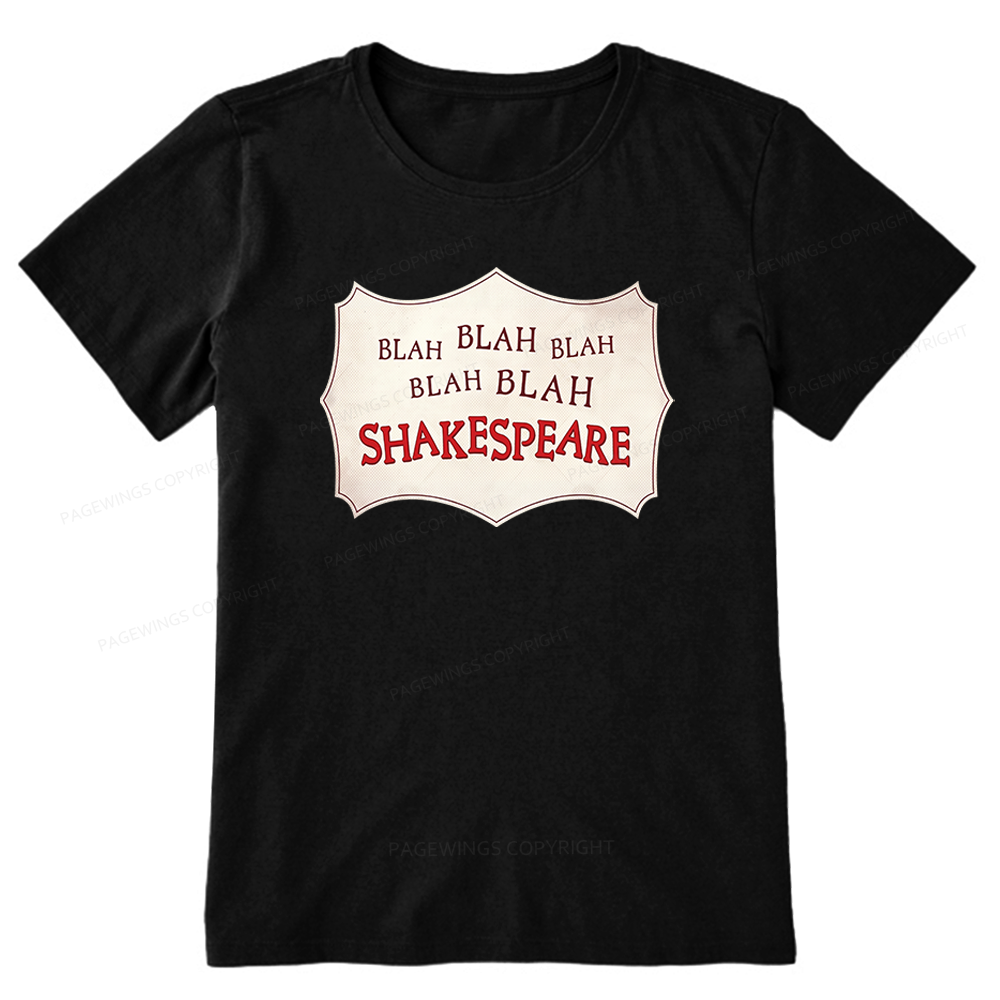 Pagewings Blah Blah Blah Shakespeare Unisex Classic T-shirt