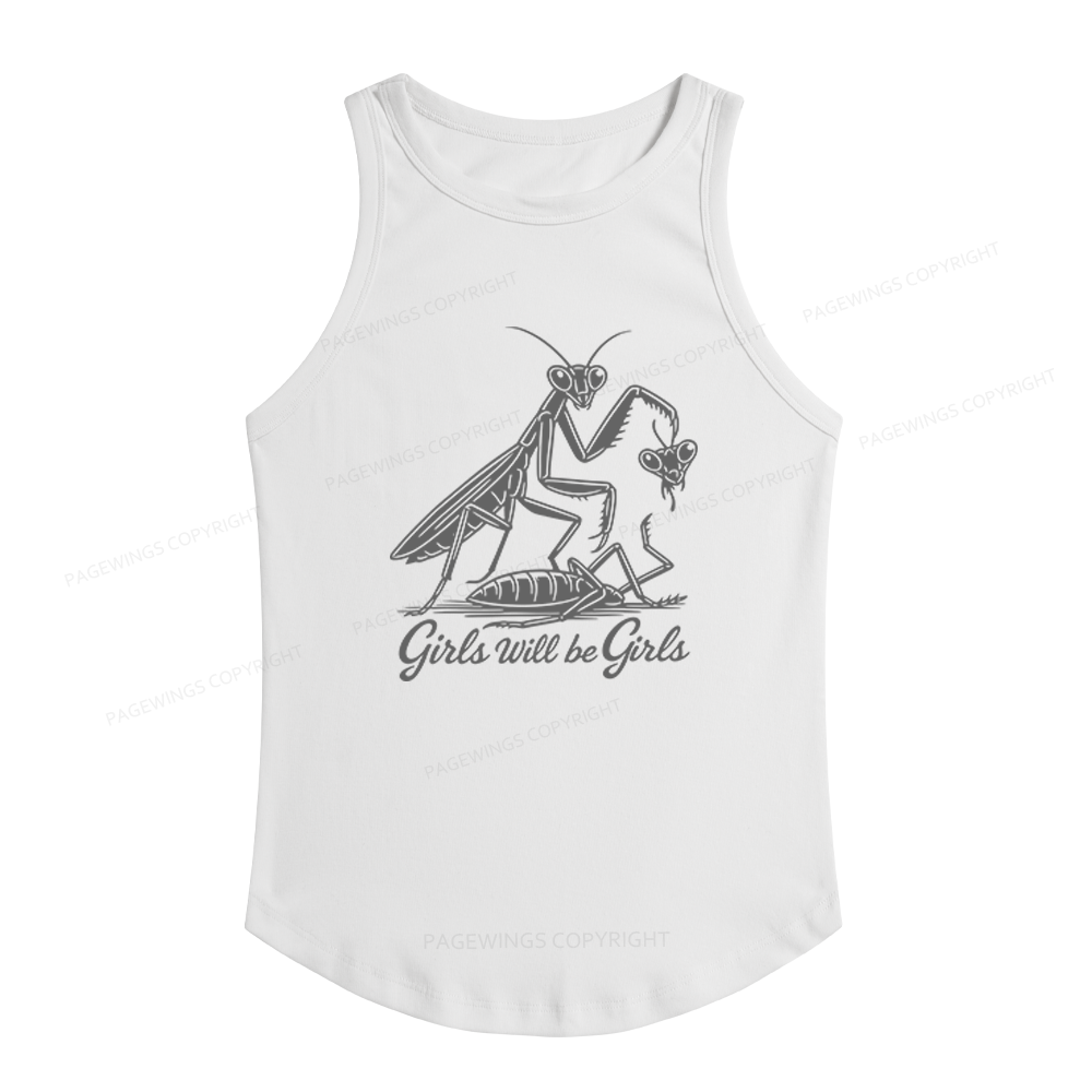 Pagewings Slim Fit Girls Will Be Girls Women's Fitted Tank Top