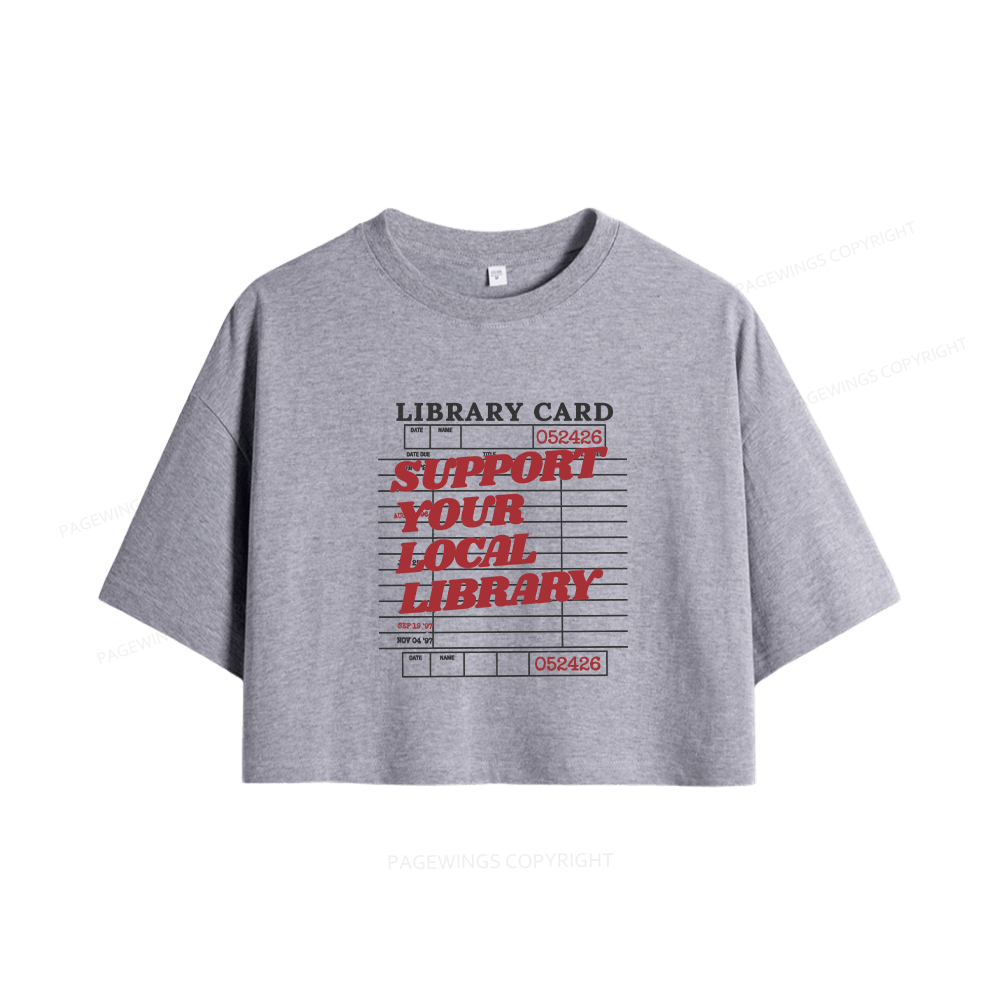 Pagewings Support your Local Library Women Crop Tops