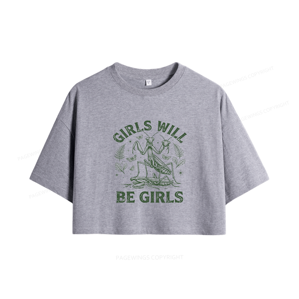 Pagewings Girls Will Be Girls Women Crop Tops