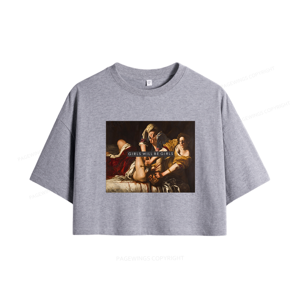 Pagewings Girls Will Be Girls Women Crop Tops
