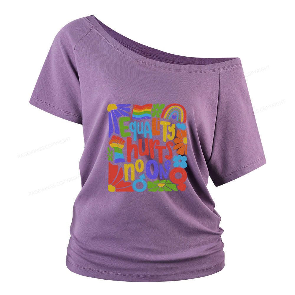 Pagewings Equality Hurts No One Women Off Shoulder T-shirts
