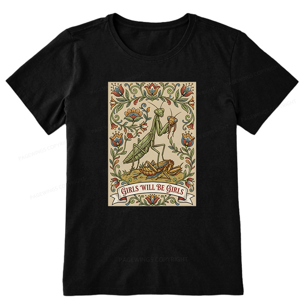 Pagewings Girls Will Be Girls Unisex Classic T-shirt