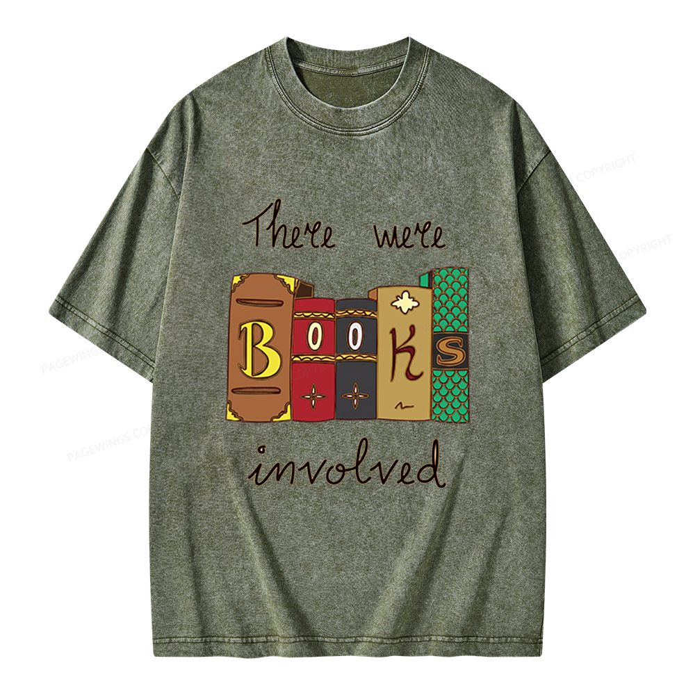 Pagewings There Were Books Involved Unisex Washed T-shirt