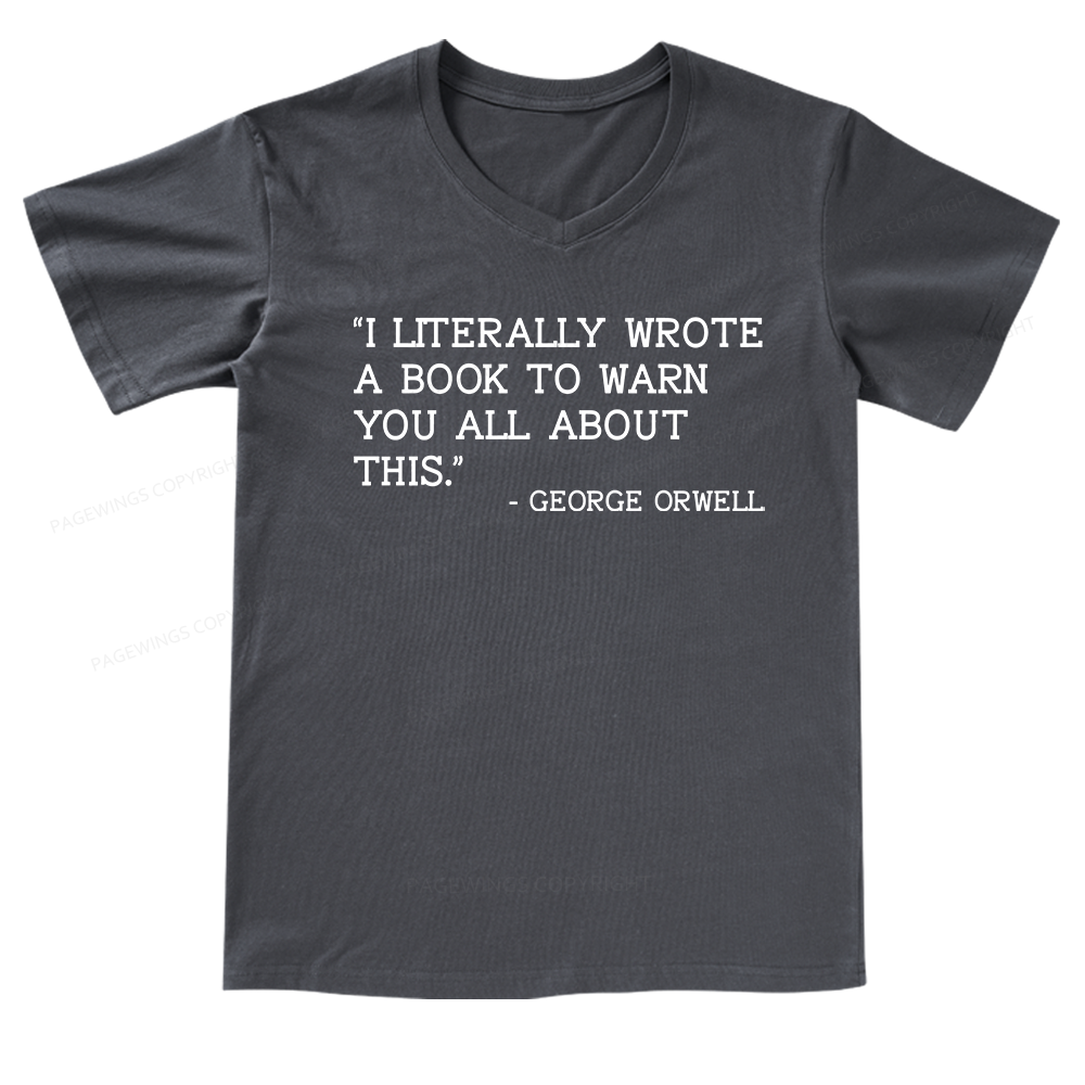 Pagewings I Literally Wrote A Book To Warn V-neck T-shirt