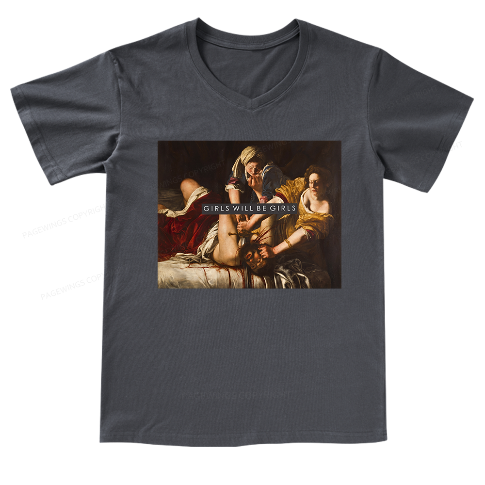 Pagewings Girls Will Be Girls V-neck T-shirt