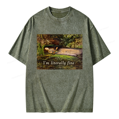 Pagewings I'm Literally Fine Unisex Washed T-shirt