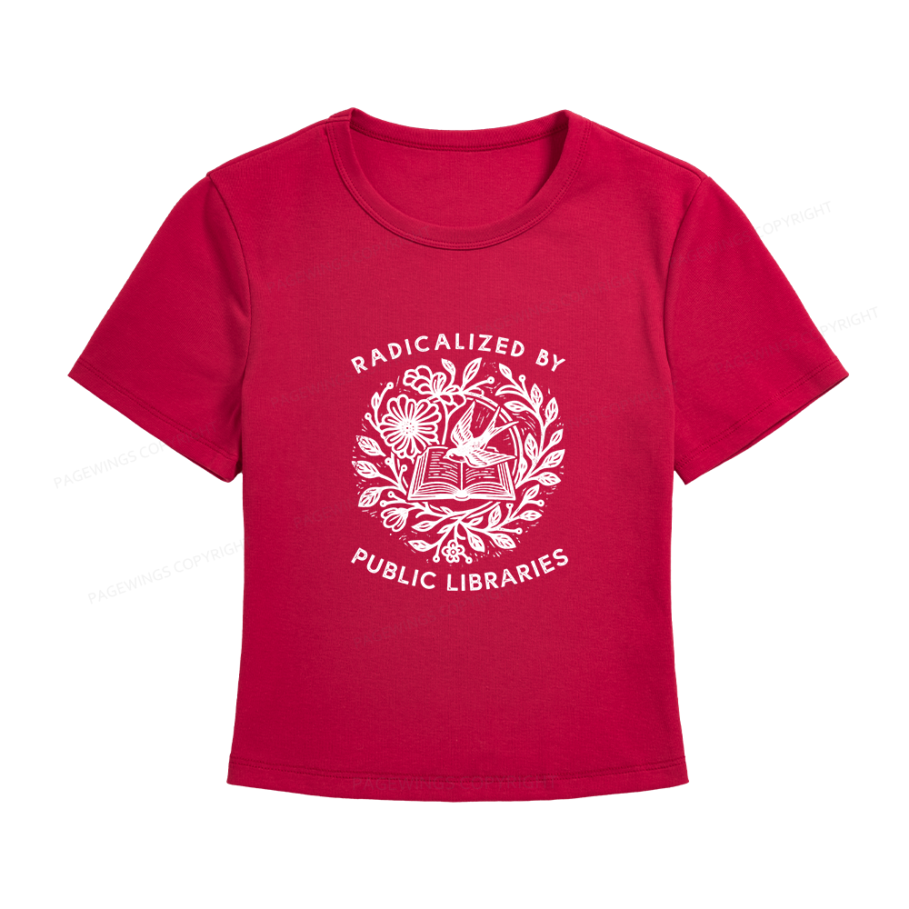 Pagewings Radicalized By Public Libraries Women's Baby Tee