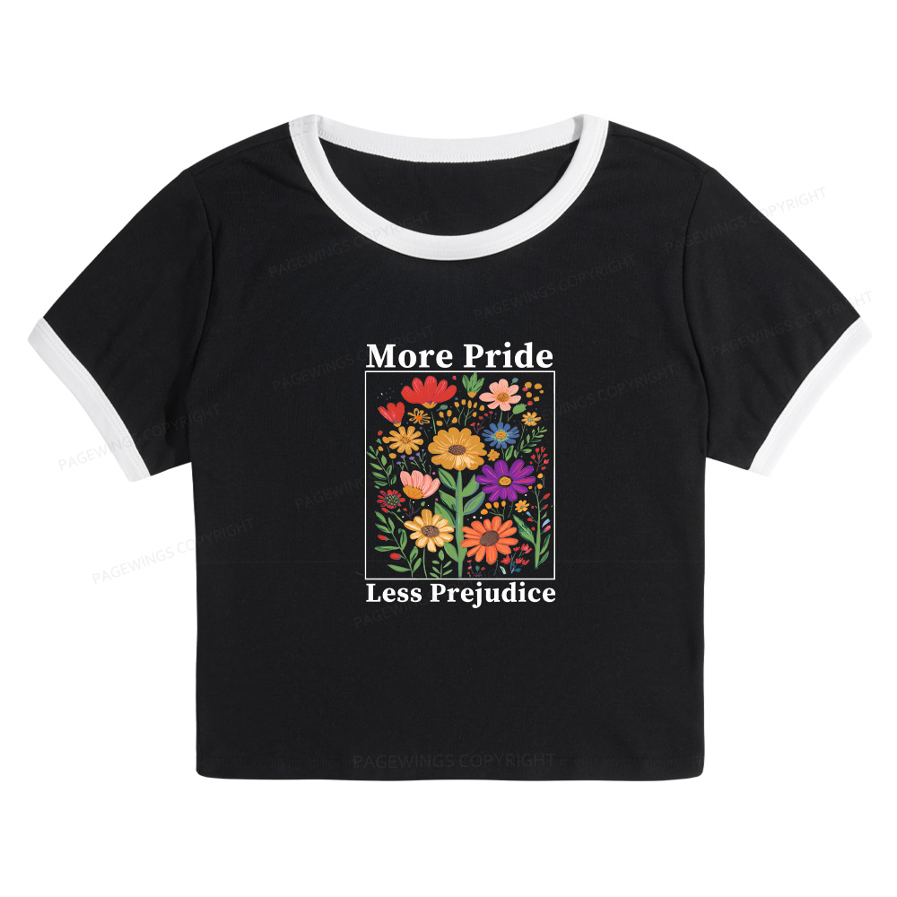 Pagewings Pagewings More Pride Less Prejudice Baby Tee Cropped Ringer T-Shirt