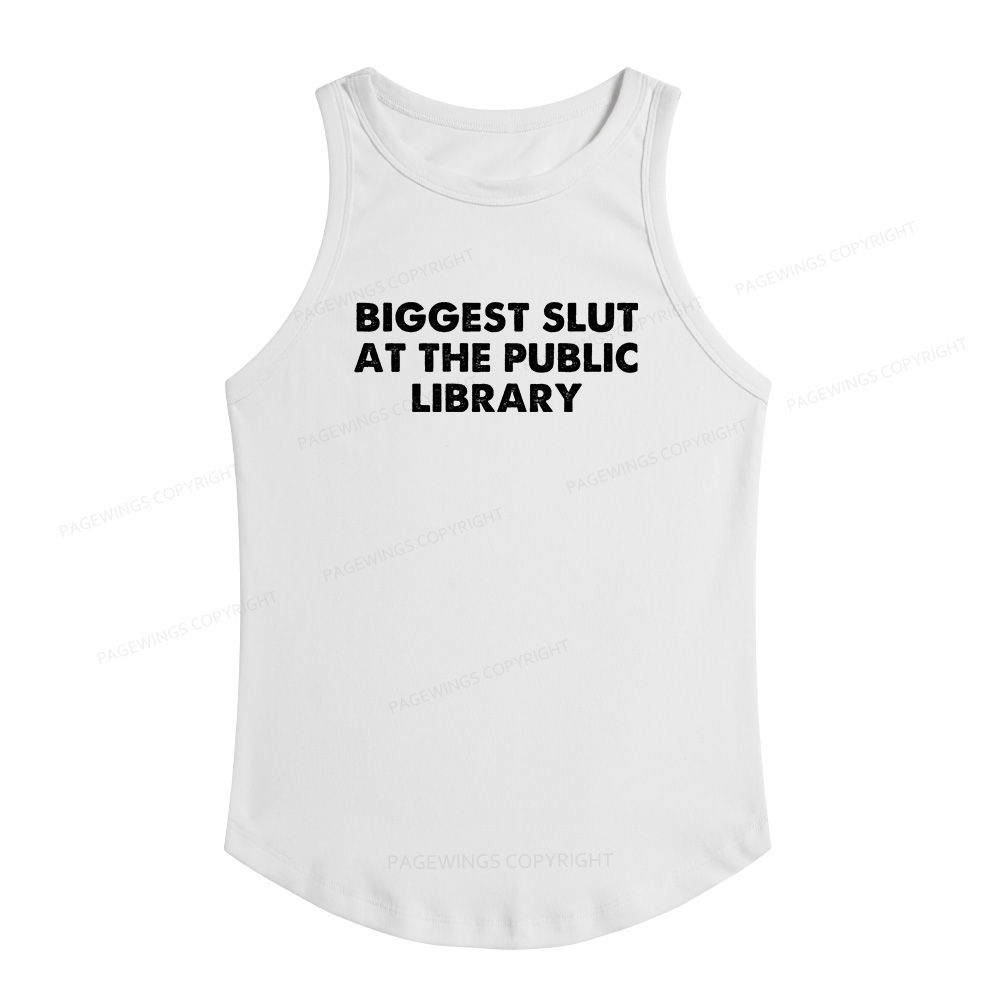 Pagewings Slim Fit Biggest Slut At The Public Library Women's Fitted Tank Top 
