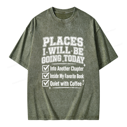 Pagewings Places I Will Be Going To Today Unisex Washed T-shirt